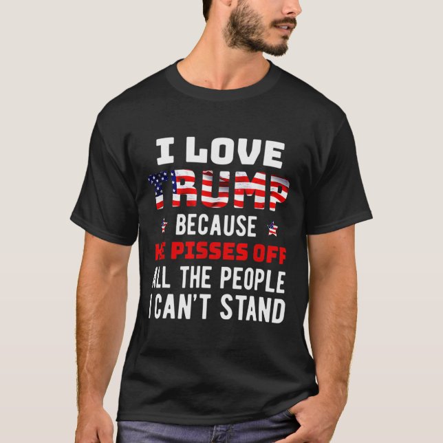 Camiseta Amo A Trump Porque Se Echa Un Pisón A La Gente Que (Anverso)