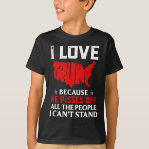 Camiseta Amo A Trump Porque Se Echa Un Pisón A La Gente Que