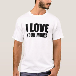 Camiseta Amo a tu mamá