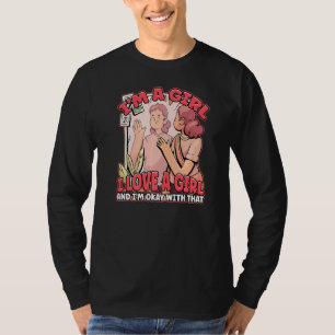 Camiseta Amo A Un Chica Y Estoy De Acuerdo Con Esa Fem Lesb