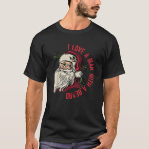 Camiseta Amo a un hombre con barba Navidades de Santa Claus