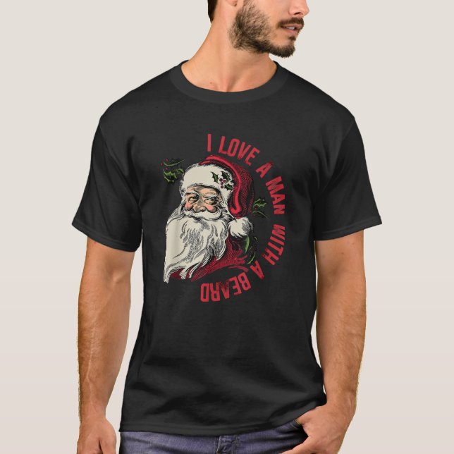 Camiseta Amo a un hombre con barba Navidades de Santa Claus (Anverso)