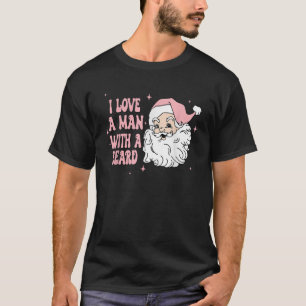 Camiseta Amo A Un Hombre Con Una Barba, Un Papá Noel Rosa C