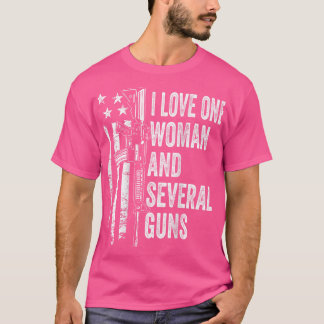 Camiseta Amo A Una Mujer Y Varias Pistolas - Divertido Espo