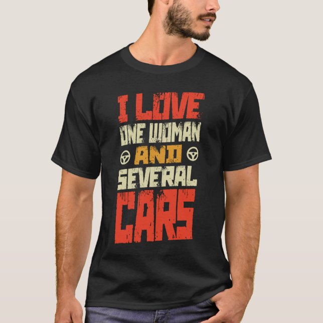 Camiseta Amo a una mujer y varios coches (Anverso)