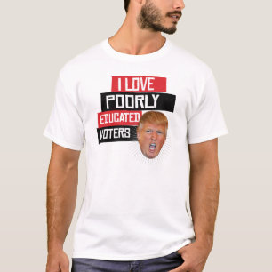 Camiseta Amo a votantes mal educados - dice a Donald Trump