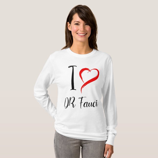 Camiseta Amo al DR. FAUCI, DR. ANTHONY FAUCI (Anverso completo)