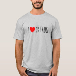 Camiseta Amo al Dr. Fauci| Fauci Fan| Dr. Fauci Gang