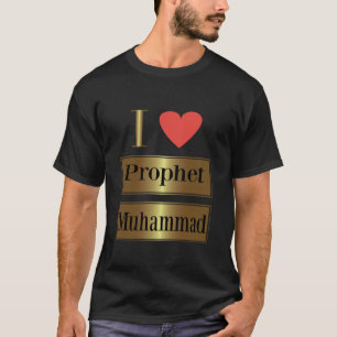 Camiseta Amo al Profeta Mahoma, Fe Islámica y Paz Des