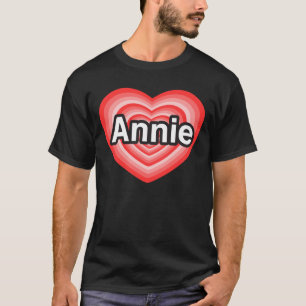 Camiseta Amo Annie. Te amo Annie. Corazón