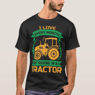 Camiseta Amo Cada Minuto De Montar En Un Tractor