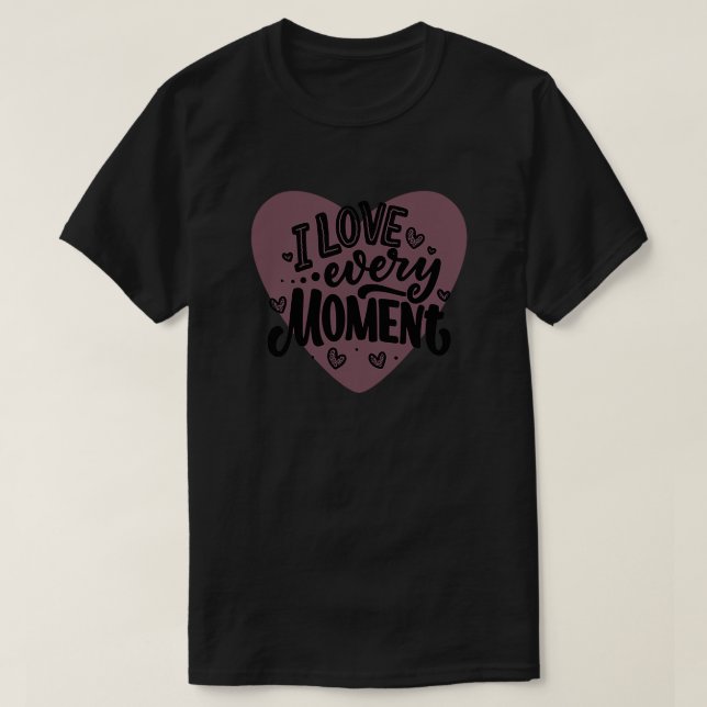 Camiseta Amo Cada Momento (Diseño del anverso)
