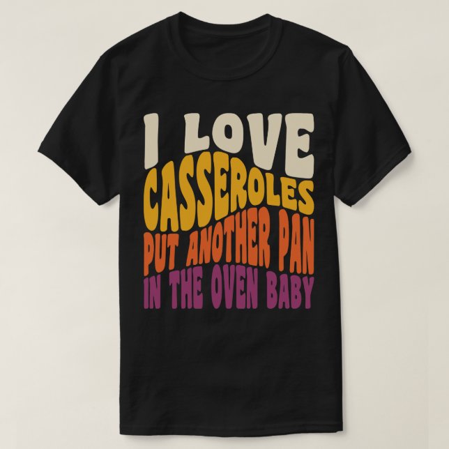 Camiseta Amo Casseroles Gracioso Día de Acción de Gracias R (Diseño del anverso)