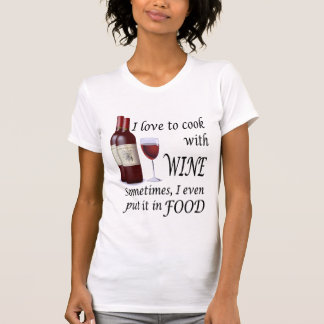 Camiseta Amo cocinar con el vino - incluso en comida