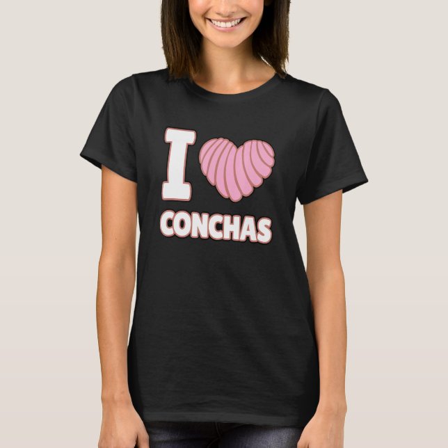 Camiseta Amo Conchas Pan Mexicano Yummy Concha Pan de (Anverso)