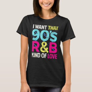 Camiseta Amo De Los 90 Quiero Que Los 90 Rb Como Un Amor Re