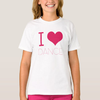 Camiseta "Amo desgaste de la práctica de la danza de la