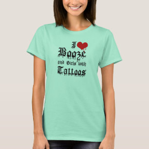 Camiseta Amo el alcohol y las chicas con tatuajes