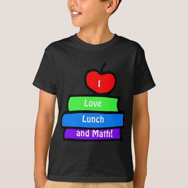 Camiseta Amo el almuerzo y la matemáticas (Anverso)