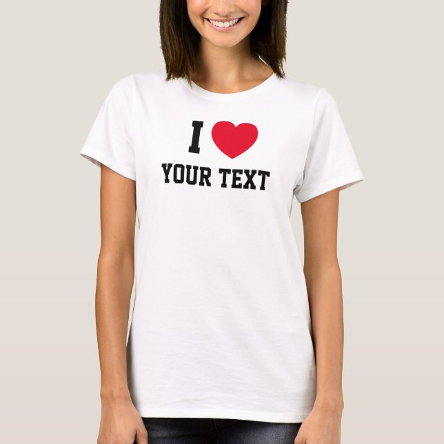 Camiseta Amo el amor rojo texto personalizado (Anverso)