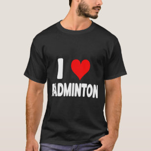 Camiseta Amo el bádminton - Corazón Divertido Deportes Dive