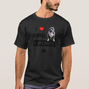 Camiseta Amo El Café Y A Mi Mamá Pittie Papá Pitbull Animal