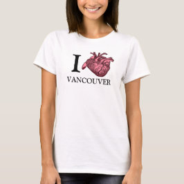 Camiseta Amo el corazón anatómicamente correcto de Vancouve