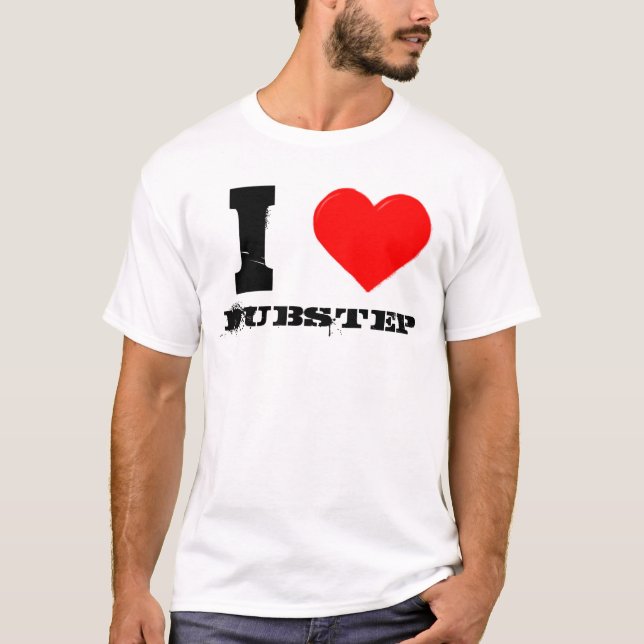 Camiseta amo el dubstep (Anverso)