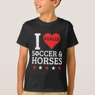 Camiseta Amo El Fútbol Y Los Caballos Divertido Caballo Ama