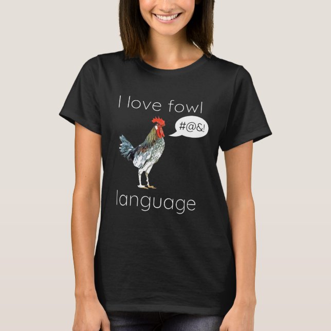 Camiseta Amo el lenguaje soez de las citas de pollo (Anverso)