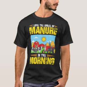 Camiseta Amo El Olor De Estiércol Por La Mañana Granjero C