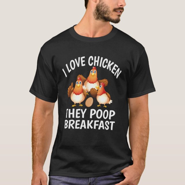 Camiseta Amo el pollo que caga el desayuno  Pollo (Anverso)