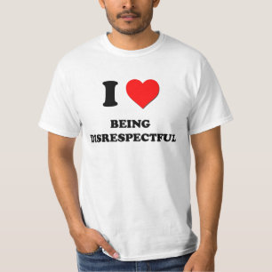 Camiseta Amo el ser irrespetuoso