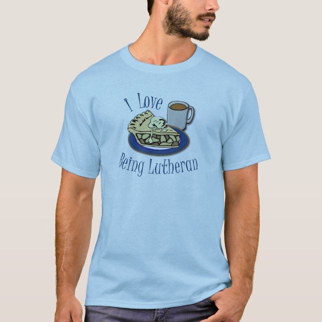 Camiseta Amo el ser Lutheran divertido (Anverso)
