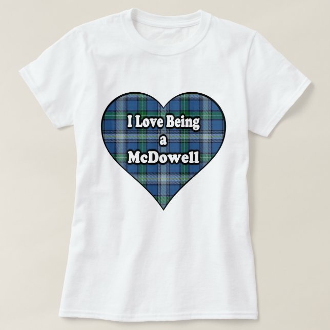 Camiseta Amo el ser un tartán del clan de McDowell (Diseño del anverso)
