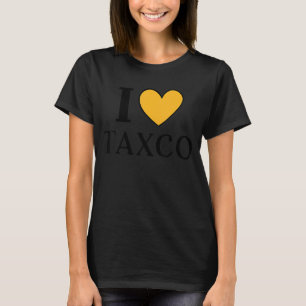 Camiseta Amo el Taxco México Vacaciones 5