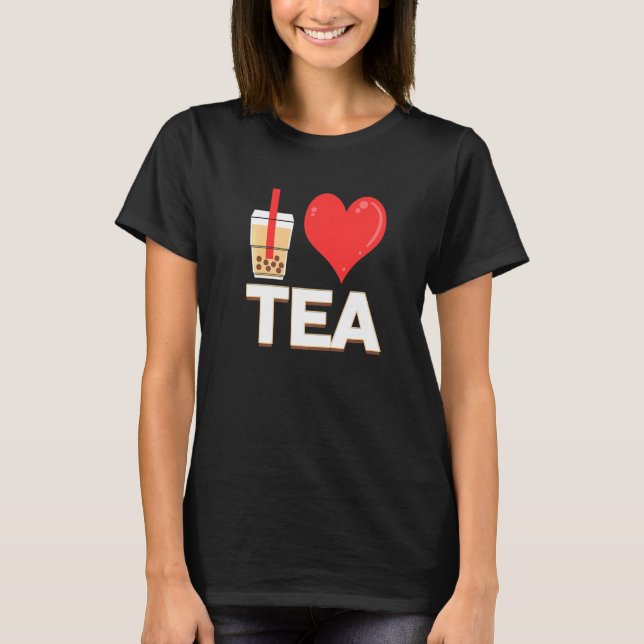 Camiseta Amo el té de burbujas té de burbujas (Anverso)