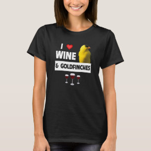 Camiseta Amo el vino y los goldfinches el camping de observ