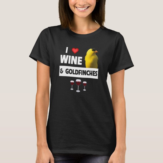 Camiseta Amo el vino y los goldfinches el camping de observ (Anverso)