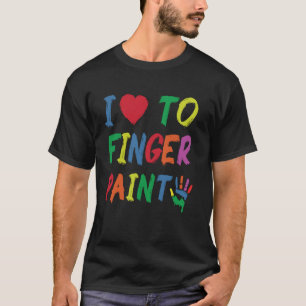 Camiseta Amo Encanta Pintar Con Los Dedos Estoy Pintando Mo