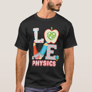 Camiseta Amo Física Niño Alumno Profesor De Vuelta A La Esc