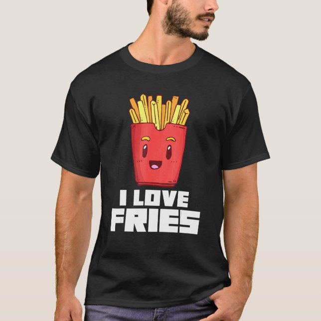 Camiseta Amo Fries Fries Franceses Finger Chips Food Pun (Anverso)