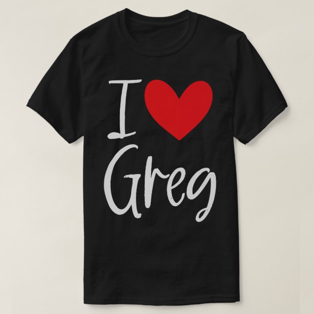 Camiseta Amo Greg Name Personalized Boy Man BFF Friend H (Diseño del anverso)