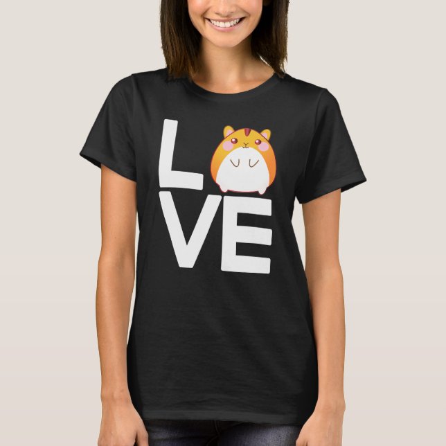 Camiseta Amo Hamsters Cute Hamster Hammy (Anverso)