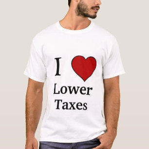 Camiseta Amo impuestos más bajos