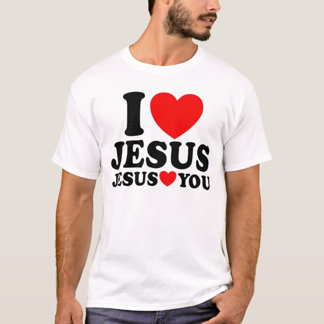 Camiseta Amo Jesús Jesús Jesús te ama la fe cristiana Jesús (Anverso)