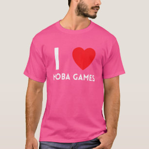 Camiseta Amo Juegos Moba De Corazón Gamer Genial
