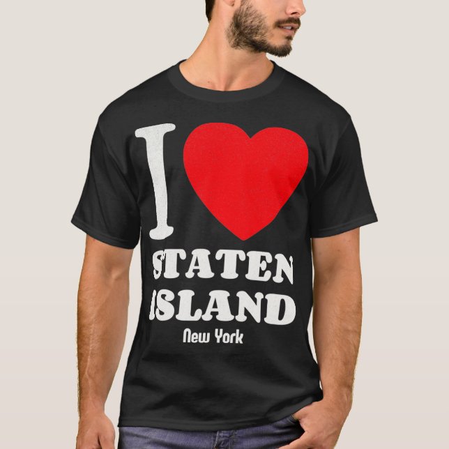Camiseta Amo la angustia retro de Staten Island New York Lo (Anverso)