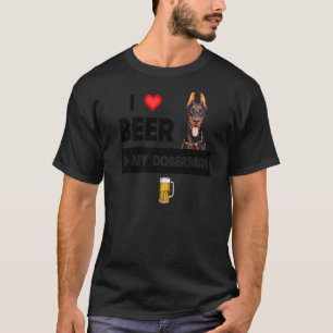 Camiseta Amo La Cerveza Y A Mi Doberman Pinscher Mamá Papá 