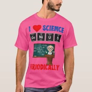 Camiseta Amo la ciencia periódicamente